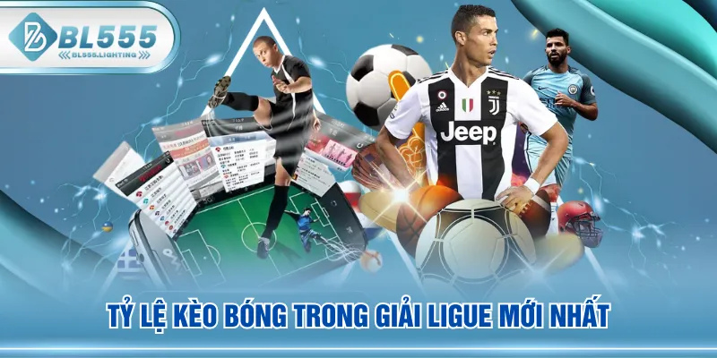 Tỷ lệ kèo bóng trong giải Ligue mới nhất